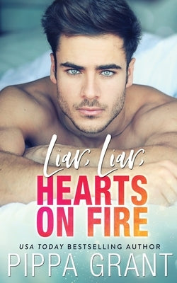 Liar, Liar, Hearts on Fire Bang Laugh Love LLC
