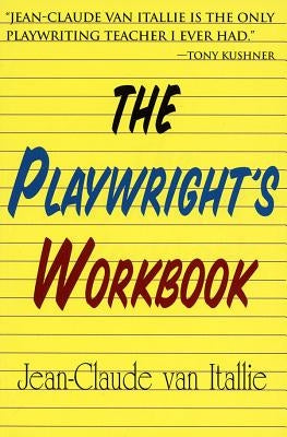 The Playwright's Workbook Paperback Applause Books
