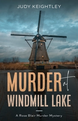 Murder at Windmill Lake Paperback Cozy House Press