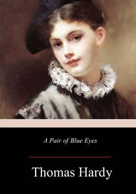 A Pair of Blue Eyes Paperback Createspace Independent Publishing Platform