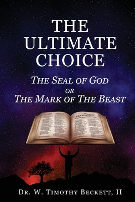 The Ultimate Choice Paperback Xulon Press