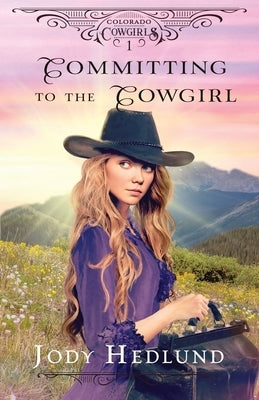 Committing to the Cowgirl: A Sweet Historical Romance Paperback Northern Lights Press