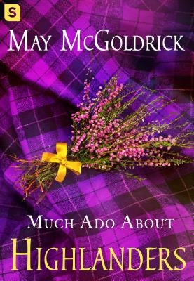 Much Ado about Highlanders Paperback Swerve