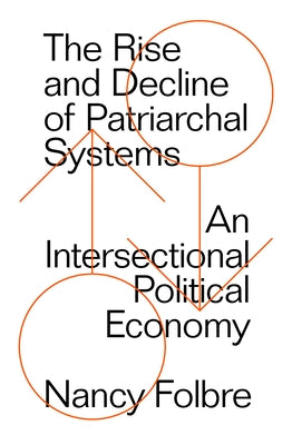 The Rise and Decline of Patriarchal Systems Verso