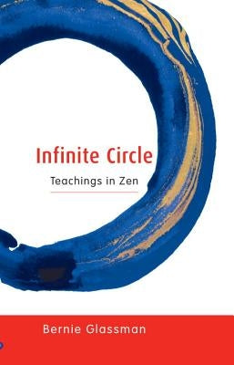 Infinite Circle: Teachings in Zen Paperback Shambhala