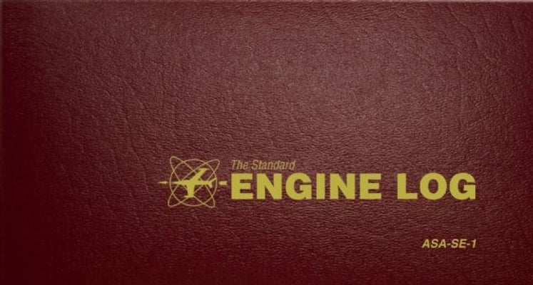 The Standard Engine Log: Asa-Se-1 Paperback Aviation Supplies & Academics