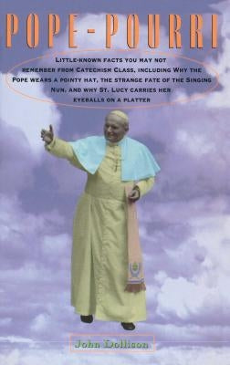 Pope-Pourri: What You Don't Remember from Catholic School Paperback Touchstone Books