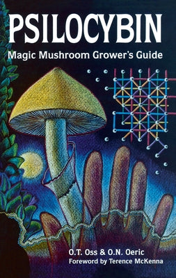Paperback book titled "Psilocybin: Magic Mushroom Grower's Guide" by Quick American Archives, featuring a colorful cover with mushroom illustrations.