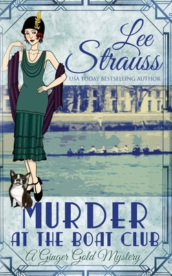 Murder at the Boat Club: a cozy historical 1920s mystery Paperback La Plume Press