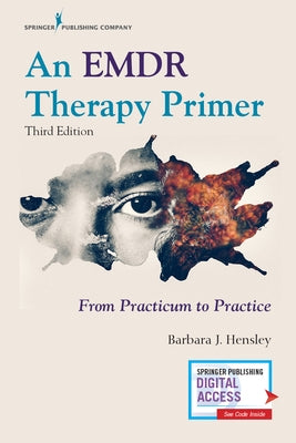 An Emdr Therapy Primer: From Practicum to Practice Paperback Springer Publishing Company