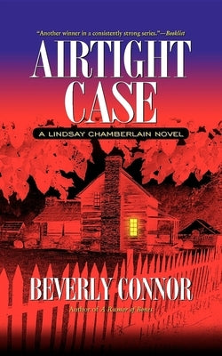 Airtight Case: A Lindsay Chamberlain Novel Paperback Cumberland House Publishing