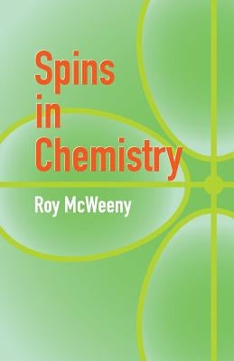 Spins in Chemistry Paperback Dover Publications