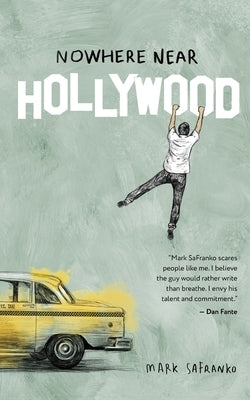 Nowhere Near Hollywood Paperback Honest Publishing