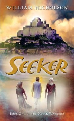 Seeker: Book One of the Noble Warriors Paperback Clarion Books