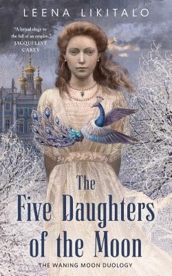 The Five Daughters of the Moon Paperback Tordotcom
