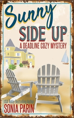 Sunny Side Up Paperback Createspace Independent Publishing Platform