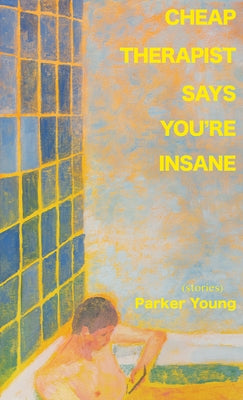 Cheap Therapist Says You're Insane Paperback Future Tense Books