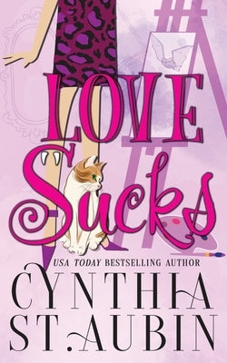 Love Sucks Paperback Oliver-Heber Books