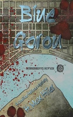 Blue Garou: A Cadillac Holland Mystery Paperback Indies United Publishing House, LLC