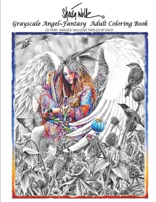 Sheila Wolk Gray Scale ANGEL Adult Coloring Book Paperback Sheila Wolk