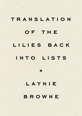 Translation of the Lilies Back Into Lists Paperback Wave Books