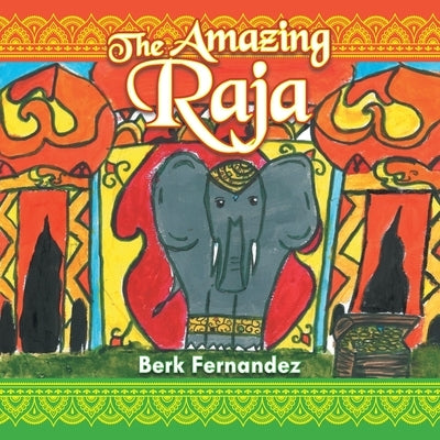 The Amazing Raja Paperback Archway Publishing