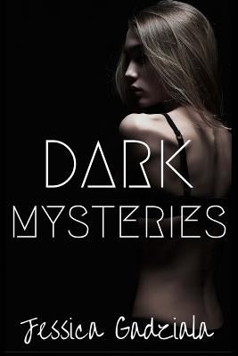 Dark Mysteries Paperback Createspace Independent Publishing Platform