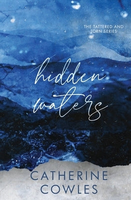 Hidden Waters: A Tattered & Torn Special Edition Paperback Pagesmith LLC
