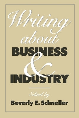Writing about Business and Industry Paperback Oxford University Press, USA