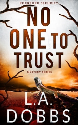 No One To Trust Paperback Leighann Dobbs Publishing