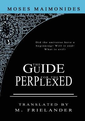 The Guide For The Perplexed Paperback Createspace Independent Publishing Platform