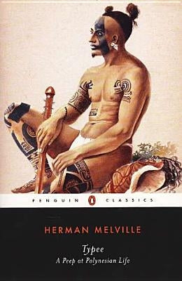 Typee: A Peep at Polynesian Life Paperback Penguin Group