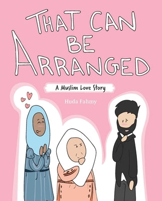 That Can Be Arranged: A Muslim Love Story Paperback Andrews McMeel Publishing