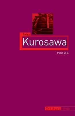 Akira Kurosawa by Wild, Peter