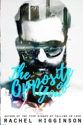 The Opposite of You Paperback Createspace Independent Publishing Platform