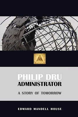 Philip Dru, Administrator Paperback Editorium