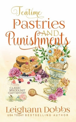 Teatime Pastries and Punishments Paperback Independently Published
