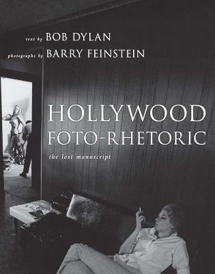 Hollywood Foto-Rhetoric: The Lost Manuscript Paperback Simon & Schuster