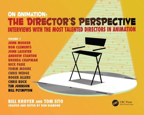 On Animation: The Director's Perspective Vol 1 Paperback CRC Press