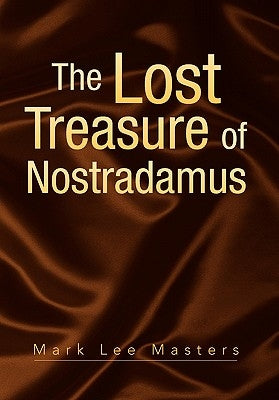 The Lost Treasure of Nostradamus Paperback Xlibris