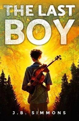 Paperback of The Last Boy by Three Cord Press, showing the book cover with title and author details.