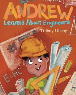 Andrew Learns about Engineers: Career Book for Kids (STEM Children's Books) Paperback Sugar Cookie Books