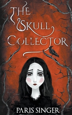 The Skull Collector Paperback Paris Singer
