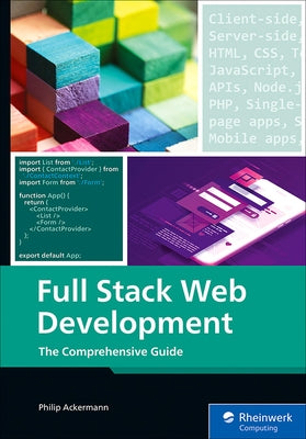 Full Stack Web Development: The Comprehensive Guide Paperback SAP Press
