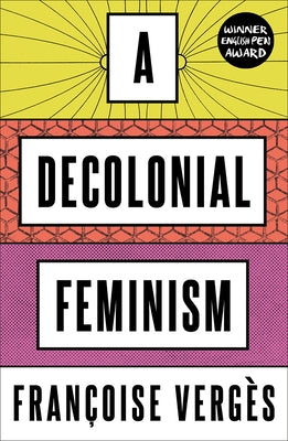 Paperback of "A Decolonial Feminism" by Pluto Press UK, featuring the book cover with title and design elements.