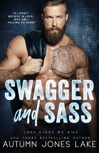 Swagger and Sass: Lost Kings MC #14.5 Paperback Ahead of the Pack, LLC