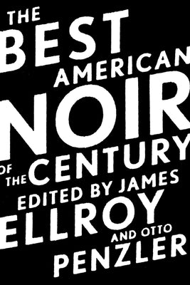 The Best American Noir of the Century Mariner Books