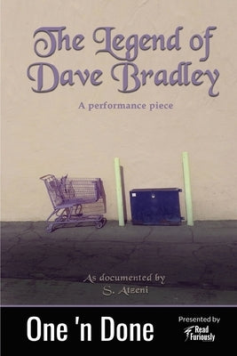 The Legend of Dave Bradley Paperback Read Furiously