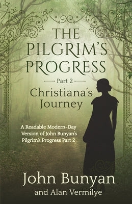 Paperback edition of The Pilgrim's Progress Part 2 Christiana's Journey by Brown Chair Books, showing the book cover with title and author.