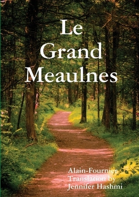 Le Grand Meaulnes Paperback Lulu.com